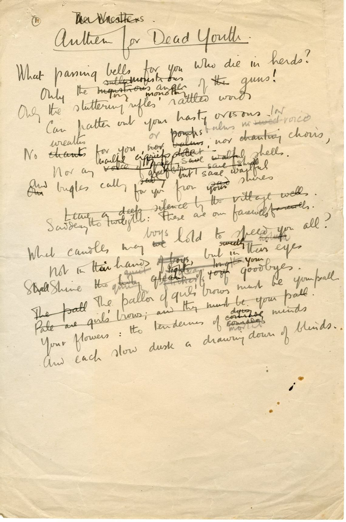 Wilfred Owen’s draft of Anthem for Doomed Youth, given to Britten by the poet’s brother, by permission of the Wilfred Owen Literary Estate